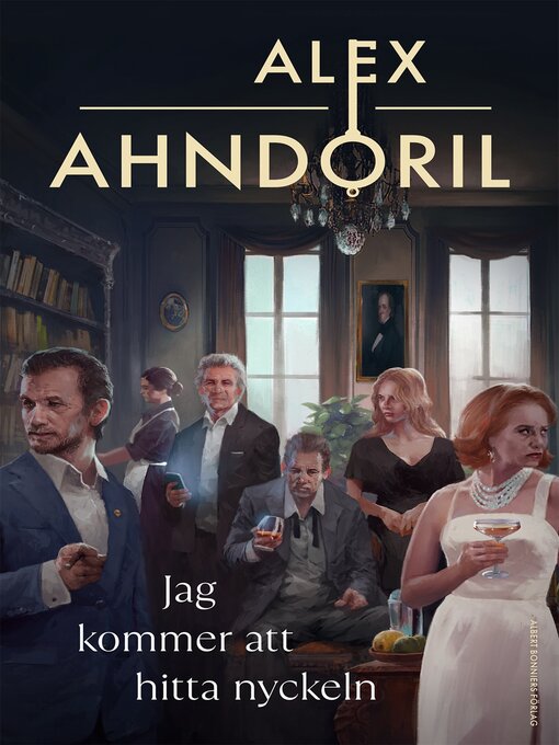 Title details for Jag kommer att hitta nyckeln by Alex Ahndoril - Wait list